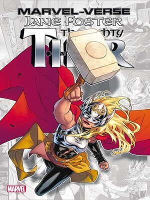 cover image of Marvel-Verse: Jane Foster, The Mighty Thor